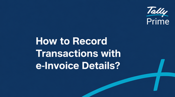How to record transactions with e-invoice details