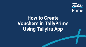 how-to-create-vouchers-in-tallyprime