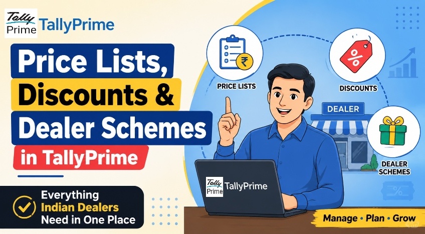 How to Manage Price Lists, Discounts and Dealer Schemes in TallyPrime