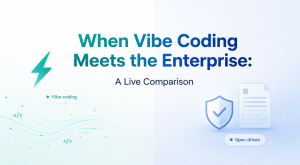 When Vibe Coding Meets the Enterprise: A Live Comparison 